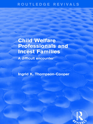 cover image of Child Welfare Professionals and Incest Families